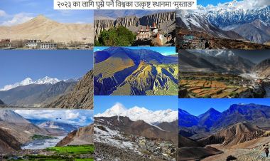 २०२३ मा घुम्नै पर्ने विश्वका उत्कृष्ट गन्तब्यमा ‘मुस्ताङ’